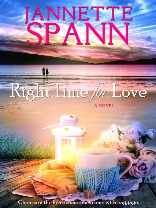 Title details for Right Time for Love by Jannette Spann - Available